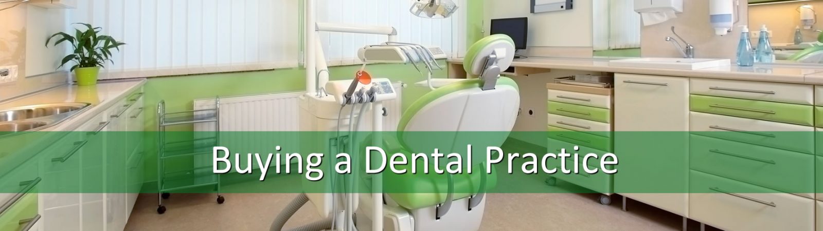Buying a Dental Practice in CT and NY | How to Buy a Dental Practice